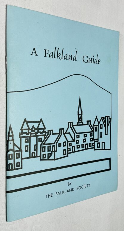 A Falkland Guide: Including A Town Trail and A Brief Account Of The Towns Development