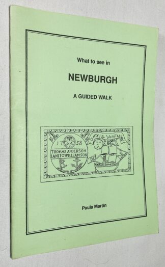 Newburgh : A Short History & Guided Walk