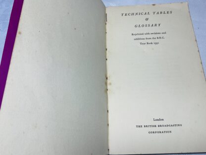 BBC Technical Tables and Glossary: Reprinted with Revisions from the BBC Year Book 1931 - Image 2