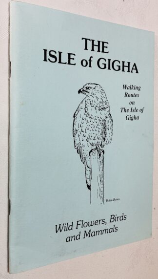 The Isle Of Gigha: Wild Flowers, Birds and Mammals