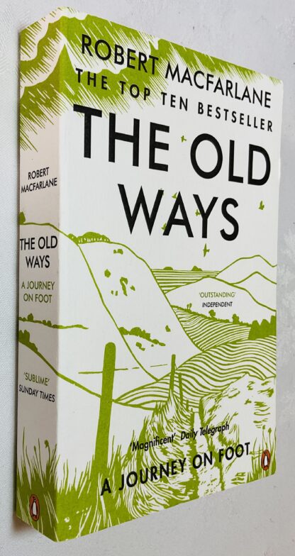 The Old Ways: A Journey on Foot