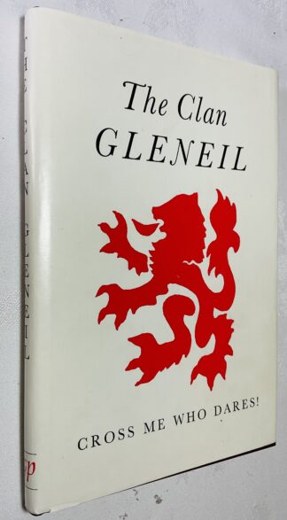 The Clan Gleneil : Cross Me Who Dares!