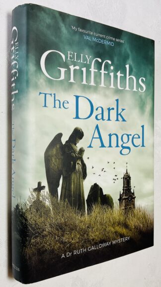 The Dark Angel: A Dr Ruth Galloway Mystery [signed]