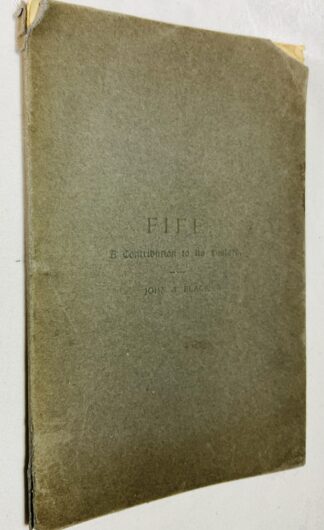 Fife: A Contribution to its History