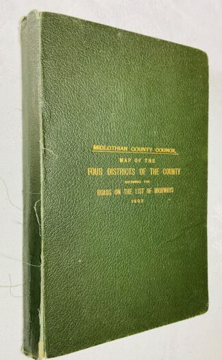 Map of the Four Districts of the County Showing the Roads on the List of Highways [Midlothian Map]