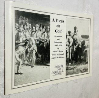A Focus on Golf: St Andrews and Photography, 1845-1859