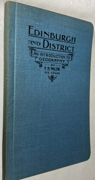 Edinburgh and District: An Introduction to Geography.