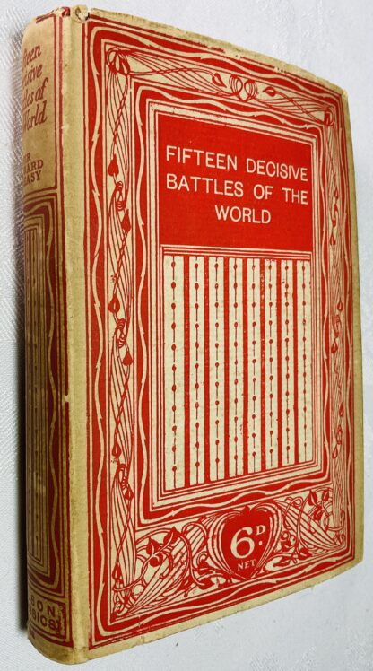 The Fifteen Decisive Battles of the World: From Marathon to Waterloo