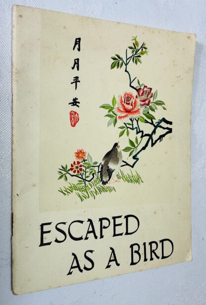 Escaped as a Bird - Verses from a Japanese Leprosy Hospital