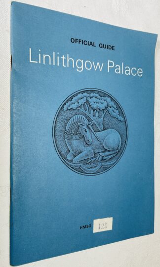 Linlithgow Palace - Official Guide