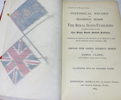 Historical Record and Regimental Memoir of The Royal Scots Fusiliers Formerly Known as the 21st Royal North British Fusiliers. Containing and Account of the Formation of the Regiment in 1678 and its Subsequent Services until June 1885. - Image 4