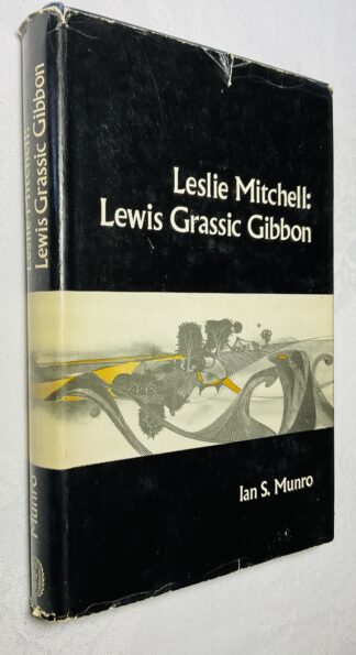 Leslie Mitchell: Lewis Grassic Gibbon