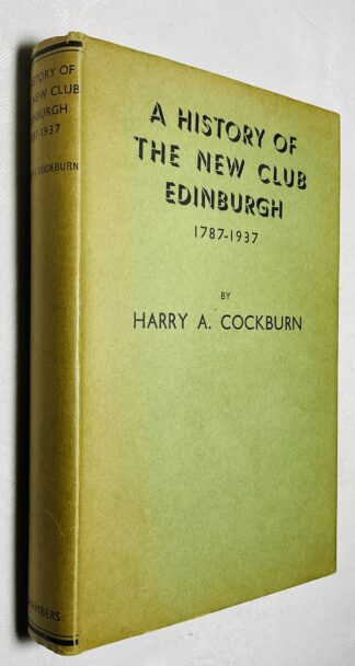 A History of the New Club, Edinburgh: 1787-1937
