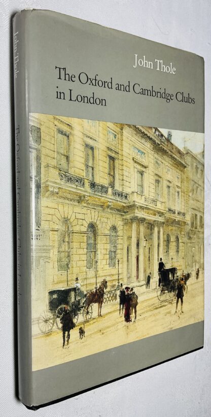 The Oxford and Cambridge Clubs in London