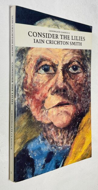 Consider the Lilies [Canongate Classics volume 2]