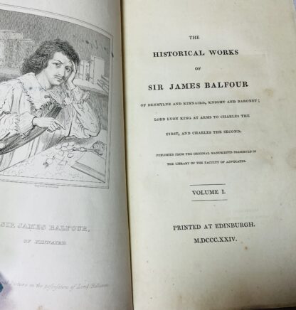 The Analles of Scotland; Historical Memoirs - Four volume set. [The Historical Works of Sir James Balfour of Denmylne and Kinnaird, Knight and Baronet; Lord Lyon King at Arms to Charles the First, and Charles the Second: Published from the Original Manuscripts Preserved in the Library of the Faculty of Advocates] - Image 4