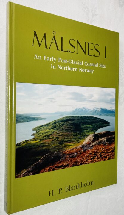 Malsnes 1: An Early Post-Glacial Site in Northern Norway