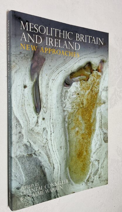 Mesolithic Britain and Ireland: New Approaches