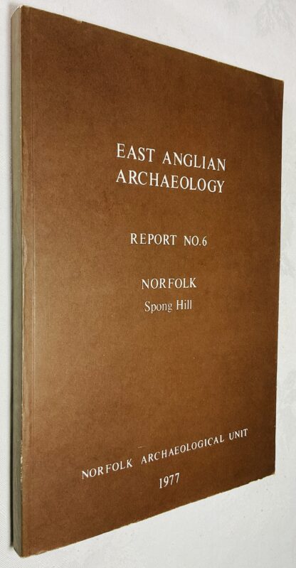 Norfolk, Spong Hill - Part 1 - Catalogue of Cremations Nos. 20-64 and 1000-1690.