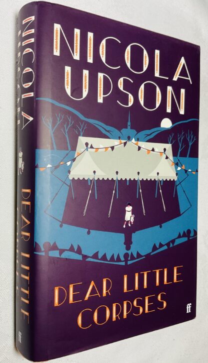 Dear Little Corpses : A Josephine Tey Mystery
