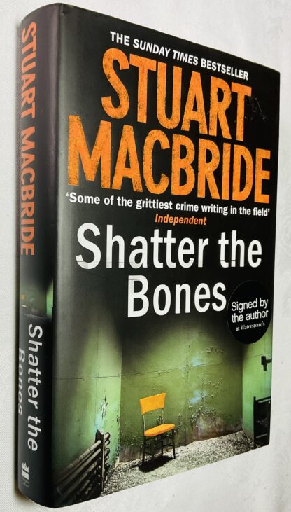 Shatter the Bones [Logan McRae series, Book 7]