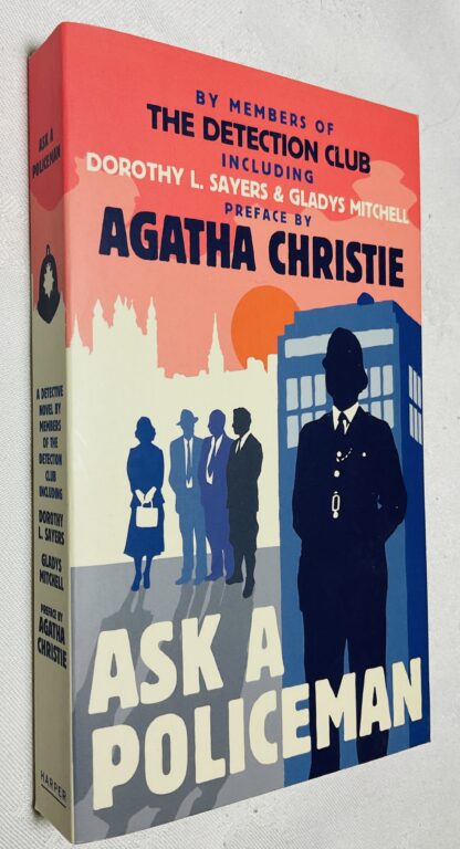 Ask a Policeman: By Members of the Detection Club