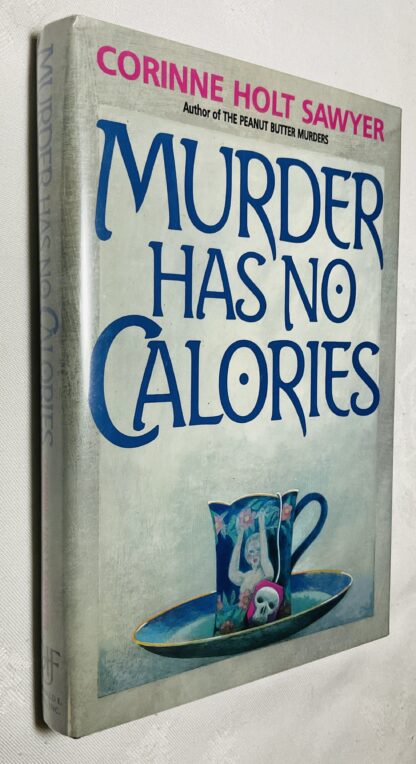 Murder Has No Calories [Benbow and Wingate Mystery]