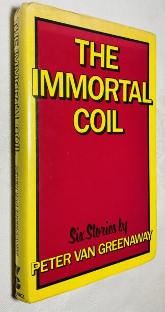 The Immortal Coil: Short Stories