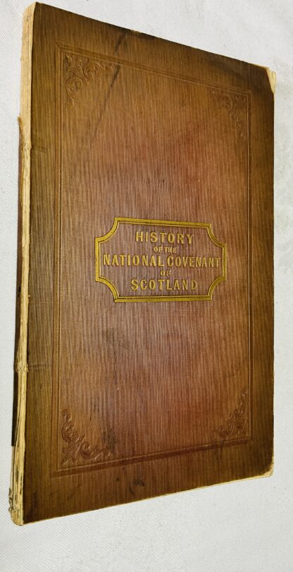 An Historical Account of Covenanting in Scotland