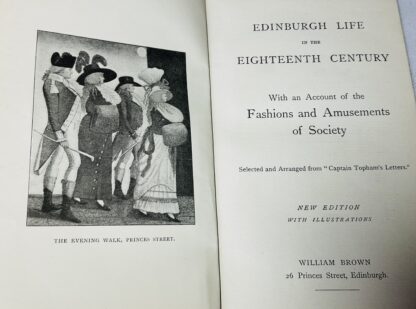 Edinburgh Life 100 Years Ago; With An Account of The Fashions and Amusements of Society - Image 2
