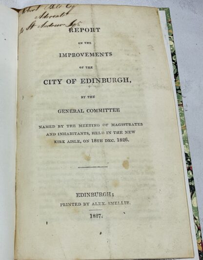 Report on the Improvements of the City of Edinburgh, by the General Committee Named by the Meeting of the Magistrates and Inhabitants held in the New Kirk Aisle on 18th Dec. 1826. - Image 2