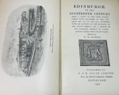 Edinburgh in the Nineteenth Century: Being a Diary of the Chief Events Which Have Occurred in the City from 1800 A.D. to 1900 A.D. - Image 3