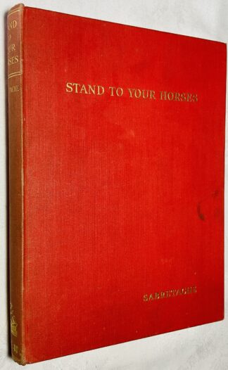 Stand to Your Horses