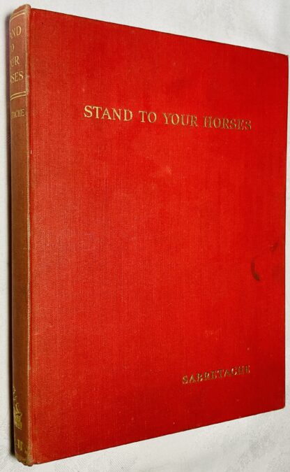 Stand to Your Horses