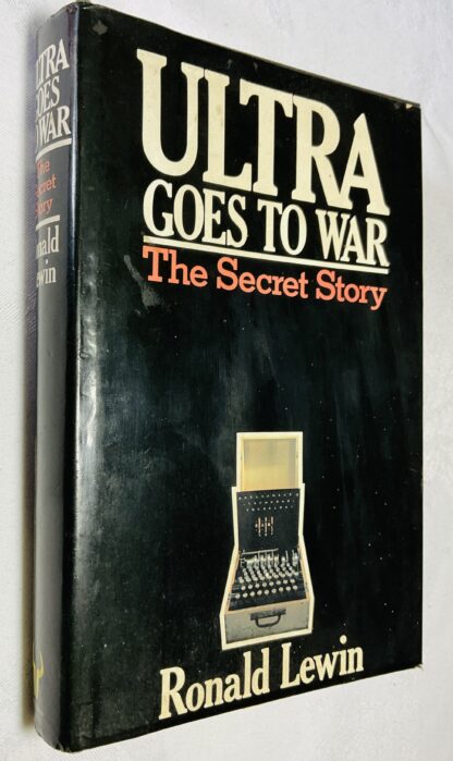 Ultra Goes to War: The Secret Story