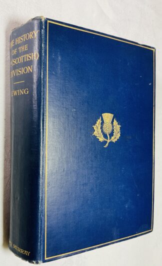 The History of the 9th [Scottish] Division, 1914-1919