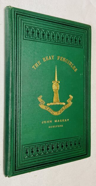 The Reay Fencibles, or Lord Highlanders: Compiled From Documents Supplied by the War Office; "Musgrave's History of the Irish Rebellion of 1798;" ... and Other Documents