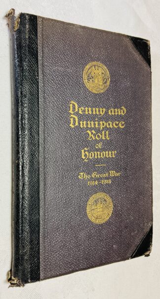 Denny And Dunipace Roll Of Honour: The Great War 1914-1918