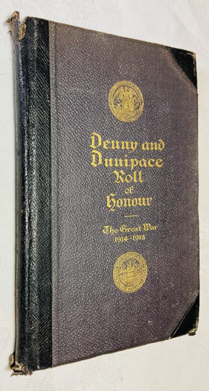 Denny And Dunipace Roll Of Honour: The Great War 1914-1918