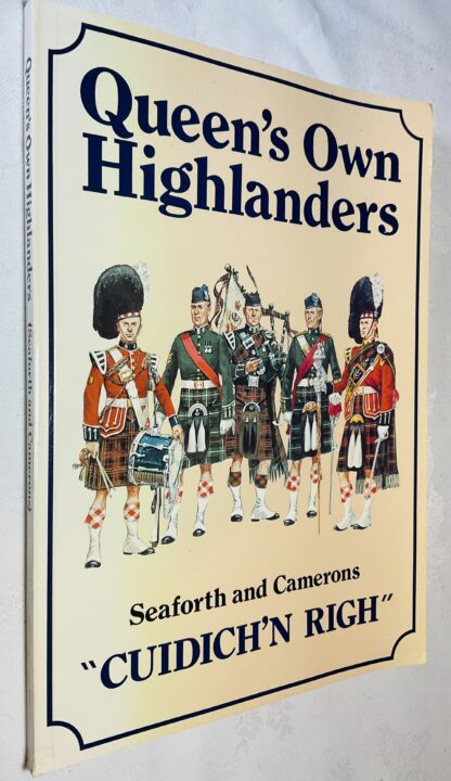 Cuidich 'n Righ: Queen's Own Highlanders, Seaforth and Camerons