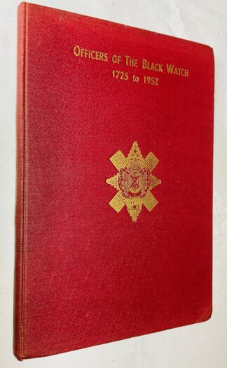 Officers of the Black Watch, 1725 to 1952 [Revised Edition]