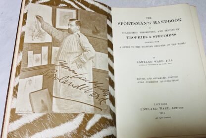 The Sportsman"s Handbook To Collecting, Preserving, and Setting-up Trophies and Specimens Together with A Guide to the Hunting Grounds of the World: Tenth, and Enlarged, Edition with Numerous Illustrations - Image 3