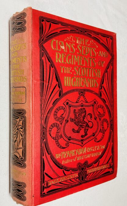 The Clans, Septs, and Regiments of the Scottish Highlands