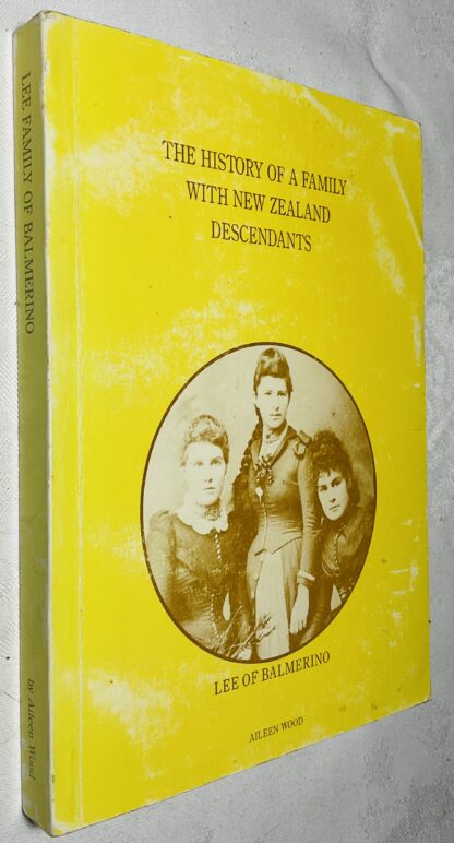 The Lee Family of Balmerino : With Lee Letters, 1865-1885