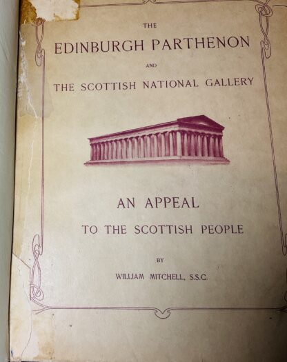 The Edinburgh Parthenon and the Scottish National Gallery: An Appeal to the Scottish People - Image 2