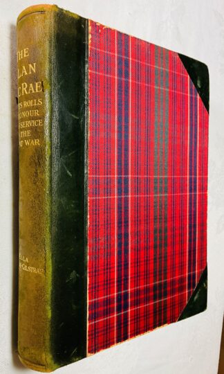 The Clan Macrae: With Its Rolls of Honour and of Service in the Great War