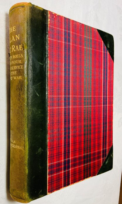 The Clan Macrae: With Its Rolls of Honour and of Service in the Great War