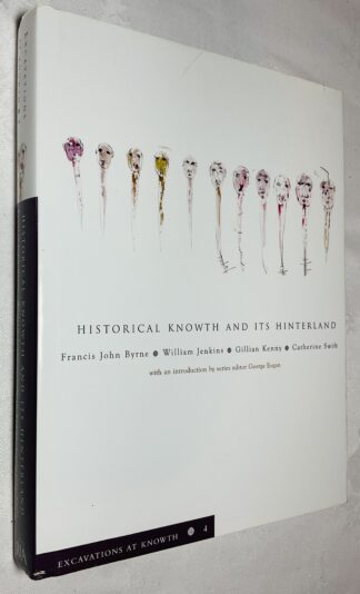 Excavations at Knowth: Volume 4 - Historical Knowth and Its Hinterland