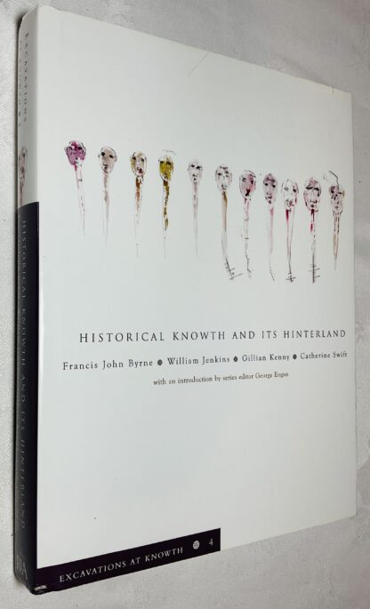 Excavations at Knowth: Volume 4 - Historical Knowth and Its Hinterland