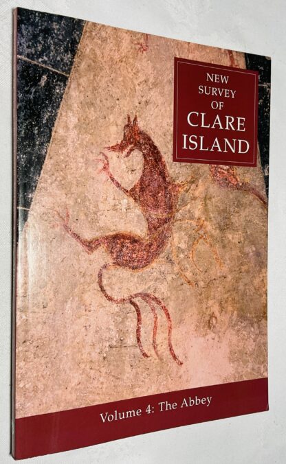 New Survey of Clare Island, Volume 4: The Abbey
